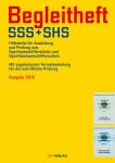 Begleitheft SSS und SHS Hilfsmittel für die Ausbildung und Prüfung zum Sportseeschifferschein und Sporthochseeschifferschein 