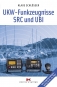 Klaus Schlösser; UKW-Funkzeugnisse SRC und UBI 